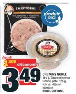 Super C CRETONS NOREL | NOREL CRETONS offer
