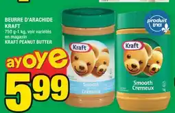 Super C BEURRE D'ARACHIDE KRAFT | KRAFT PEANUT BUTTER offer