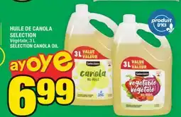 Super C HUILE DE CANOLA SELECTION | SELECTION CANOLA OIL offer