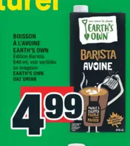 Super C BOISSON À L'AVOINE EARTH'S OWN | EARTH'S OWN OAT DRINK offer