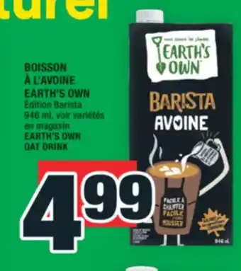 Super C BOISSON À L'AVOINE EARTH'S OWN | EARTH'S OWN OAT DRINK offer