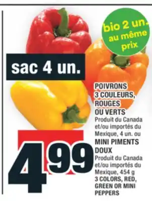 Super C POIVRONS 3 COULEURS, ROUGES OU VERTS | 3 COLORS, RED, GREEN OR MINI PEPPERS offer