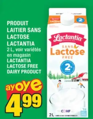 Super C PRODUIT LAITIER SANS LACTOSE LACTANTIA | LACTANTIA LACTOSE FREE DAIRY PRODUCT offer