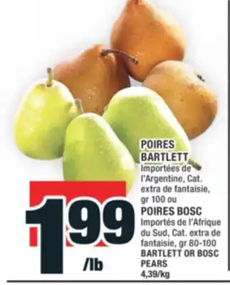Super C POIRES BARTLETT OU POIRES BOSC | BARTLETT OR BOSC PEARS offer