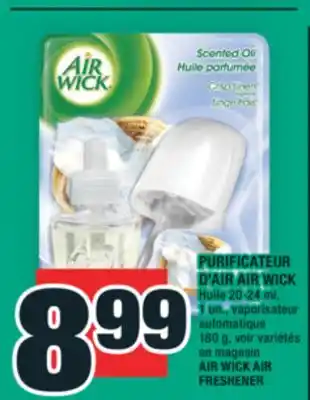 Super C PURIFICATEUR D'AIR AIR WICK | AIR WICK AIR FRESHENER offer