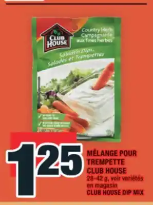 Super C MÉLANGE POUR TREMPETTE CLUB HOUSE | CLUB HOUSE DIP MIX offer