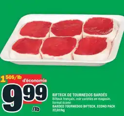 Super C BIFTECK DE TOURNEDOS BARDÉS | BARDED TOURNEDOS BIFTECK offer