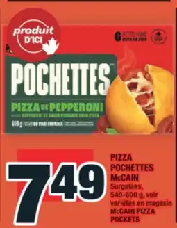 Super C PIZZA POCHETTES McCAIN | McCAIN PIZZA POCKETS offer