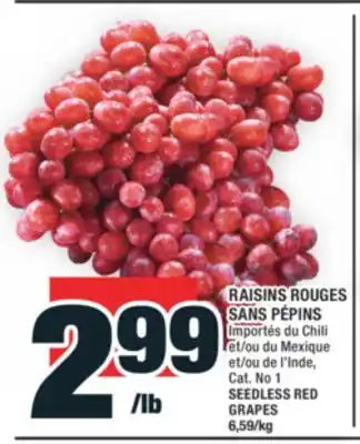 Super C RAISINS ROUGES SANS PÉPINS| SEEDLESS RED GRAPES offer