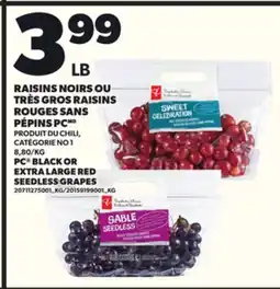 Provigo RAISINS NOIRS OU TRÈS GROS RAISINS ROUGES SANS PÉPINS PC offer
