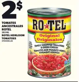 Provigo TOMATES ANCESTRALES ROTEL, 283 ML offer