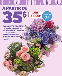 Provigo BOUQUET DE LA FÊTE DES MÈRES DE QUALITÉ SUPÉRIEURE OU ÉLITE offer