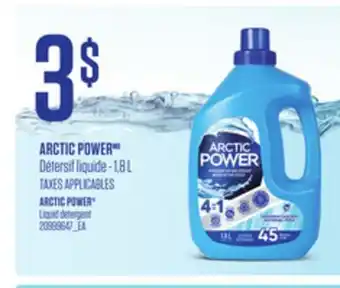 Provigo ARCTIC POWER DÉTERSIF LIQUIDE, - 1,8 L offer