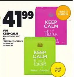 Provigo VIN KEEP CALM ROUGE OU BLANC, 4 L offer