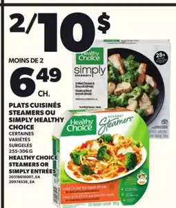 Provigo PLATS CUISINÉS STEAMERS OU SIMPLY HEALTHY CHOICE, 255-306 G offer