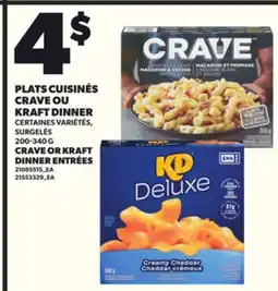 Provigo PLATS CUISINÉS CRAVE OU KRAFT DINNER, 200-340 G offer