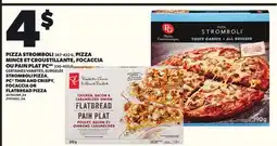 Provigo PIZZA STROMBOLI 367-422 G, MINCE ET CROUSTILLANTE, FOCACCIA OU PAIN PLAT PC, 330-455 G offer