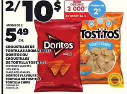 Provigo CROUSTILLES DE TORTILLAS AROMATISÉES DORITOS OU CROUSTILLES DE TORTILLA TOSTITOS, 205-295 G offer