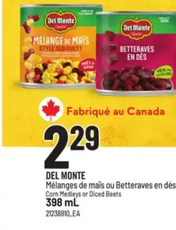 Provigo DEL MONTE MÉLANGES DE MAÏS OU BETTERAVES EN DÉS, 398 ML offer