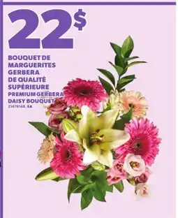 Provigo BOUQUET DE MARGUERITES GERBERA DE QUALITÉ SUPÉRIEURE offer