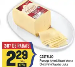 Marché Adonis CASTELLO FROMAGE HAVARTI | HAVARTI CHEESE offer