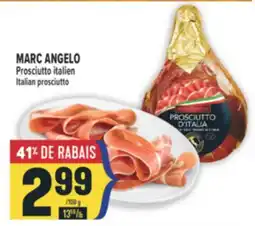Marché Adonis MARC ANGELO PROSCIUTTO ITALIEN | ITALIAN PROSCIUTTO offer