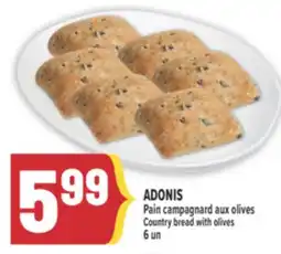 Marché Adonis ADONIS Pain campagnard aux olives | Country bread with olives offer