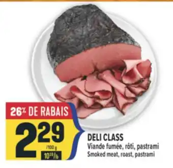 Marché Adonis DELI CLASS VIANDE FUMÉE, RÔTI, PASTRAMI | SMOKED MEAT, ROAST, PASTRAMI offer