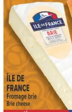 Marché Adonis ÎLE DE FRANCE FROMAGE BRIE | BRIE CHEESE offer