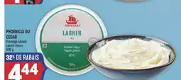 Marché Adonis PHOENICIA OU CEDAR FROMAGE LABNEH |LABNEH CHEESE offer