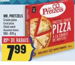 Marché Adonis MR. PRETZELS Croûte pizza | Crust pizza offer
