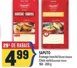 Marché Adonis SAPUTO FROMAGE TRANCHÉ/SLICED CHEESE offer