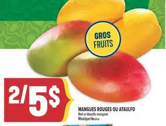 Marché Adonis MANGUES ROUGES OU ATAULFO | RED OR ATAULFO MANGOES offer