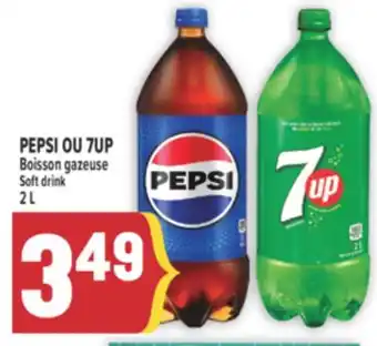 Marché Adonis PEPSI OU 7UP BOISSON GAZEUSE | SOFT DRINK offer
