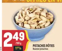 Marché Adonis PISTACHES RÔTIES | ROASTED PISTACHIOS offer