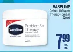 Jean Coutu VASELINE Therapy cream offer
