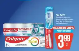 Jean Coutu COLGATE Selected toothbrushes and toothpastes offer