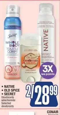 Jean Coutu NATIVE, OLD SPICE, SECRET Selected deodorants offer
