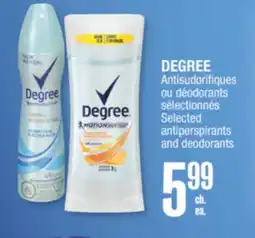 Jean Coutu DEGREE Selected antiperspirants and deodorants offer