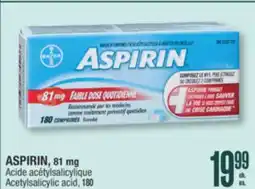 Jean Coutu ASPIRIN, 81 mg Acetylsalicylic acid offer
