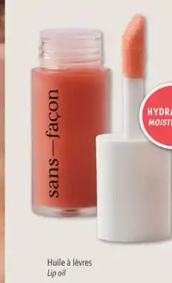 Familiprix SANS FAÇON Lip oil, cream blush stick or cream illuminator stick offer
