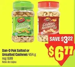 FreshCo Dan-d pak salted or unsalted cashews offer