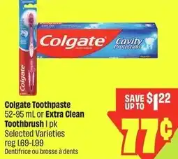 FreshCo Colgate toothpaste or extra clean toothbrush offer