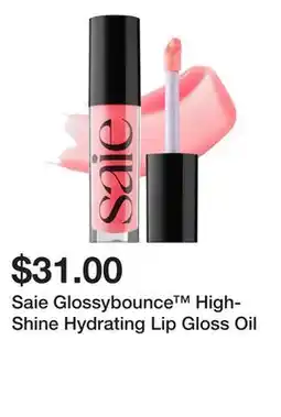 Sephora Saie Glossybounce High-Shine Hydrating Lip Gloss Oil offer