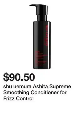 Sephora shu uemura Ashita Supreme Smoothing Conditioner for Frizz Control offer