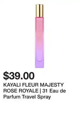 Sephora KAYALI FLEUR MAJESTY ROSE ROYALE | 31 Eau de Parfum Travel Spray offer