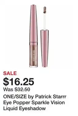 Sephora ONE/SIZE by Patrick Starrr Eye Popper Sparkle Vision Liquid Eyeshadow offer