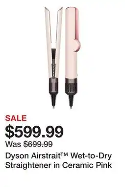 Sephora Dyson Airstrait Wet-to-Dry Straightener in Ceramic Pink offer