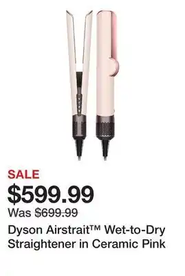 Sephora Dyson Airstrait Wet-to-Dry Straightener in Ceramic Pink offer