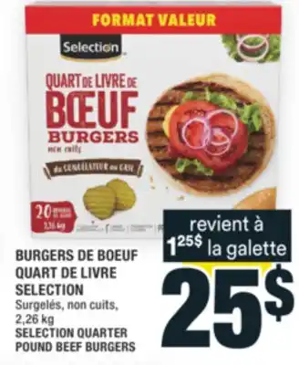 Super C BURGERS DE BOEUF QUART DE LIVRE SELECTION | SELECTION QUARTER POUND BEEF BURGERS offer
